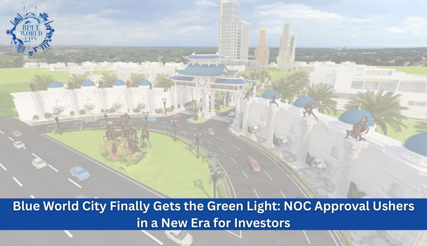 Blue World City Finally Gets the Green Light: NOC Approval Ushers in a New Era for Investors